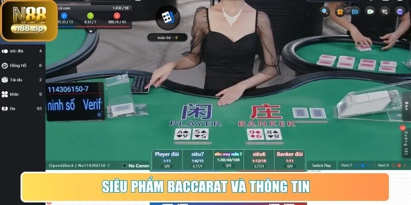 Siêu phẩm baccarat và thông tin cụ về trò chơi 