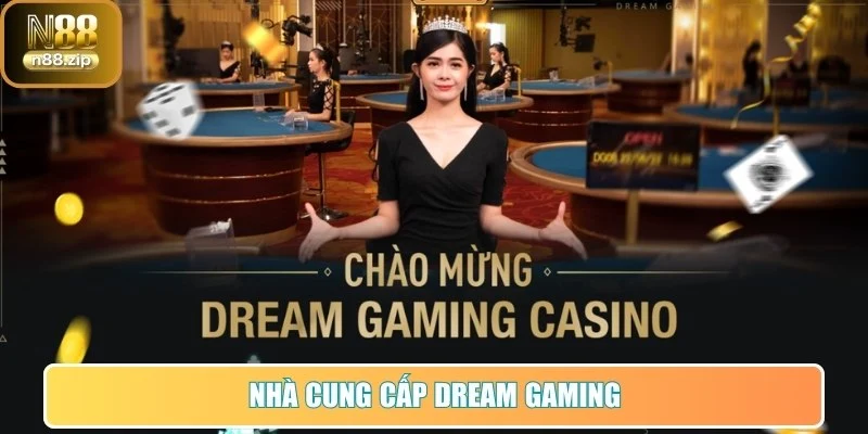 Nhà cung cấp Dream Gaming