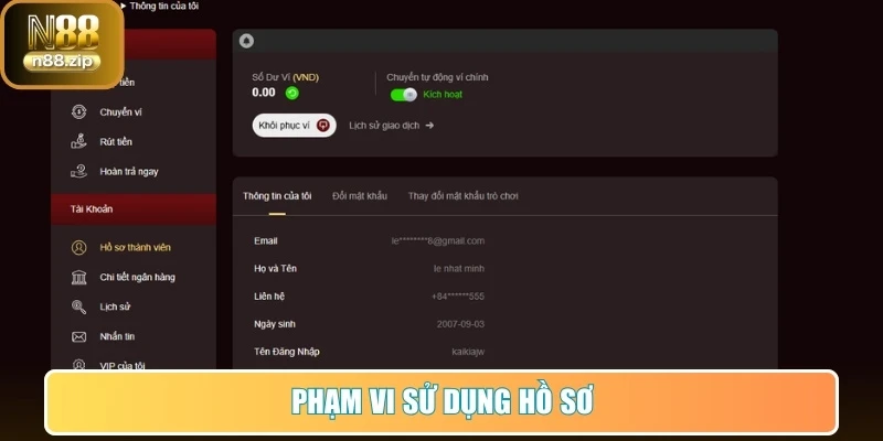 Chính Sách Bảo Mật N88 Với Cam Kết An Toàn Cho Người Chơi 3 Phạm vi sử dụng hồ sơ