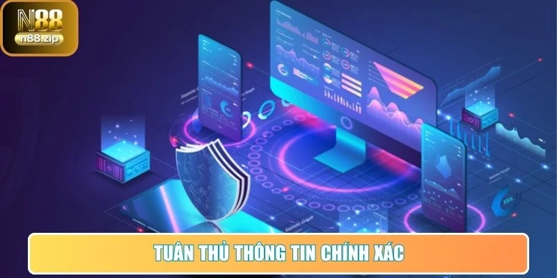 Tuân thủ thông tin chính xác