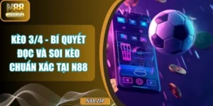 Kèo 3/4 - Bí Quyết Đọc Và Soi Kèo Chuẩn Xác Tại N88
