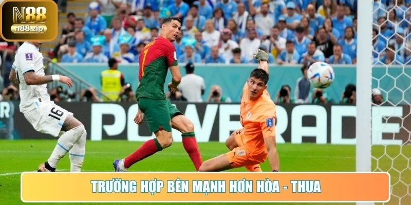 Kèo 3/4 - Bí Quyết Đọc Và Soi Kèo Chuẩn Xác Tại N88 2 Trường hợp bên mạnh hơn hòa - thua