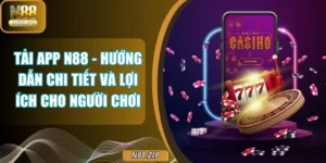 Tải App N88 - Hướng Dẫn Chi Tiết Và Lợi Ích Cho Người Chơi