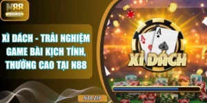Xì Dách - Trải Nghiệm Game Bài Kịch Tính, Thưởng Cao Tại N88